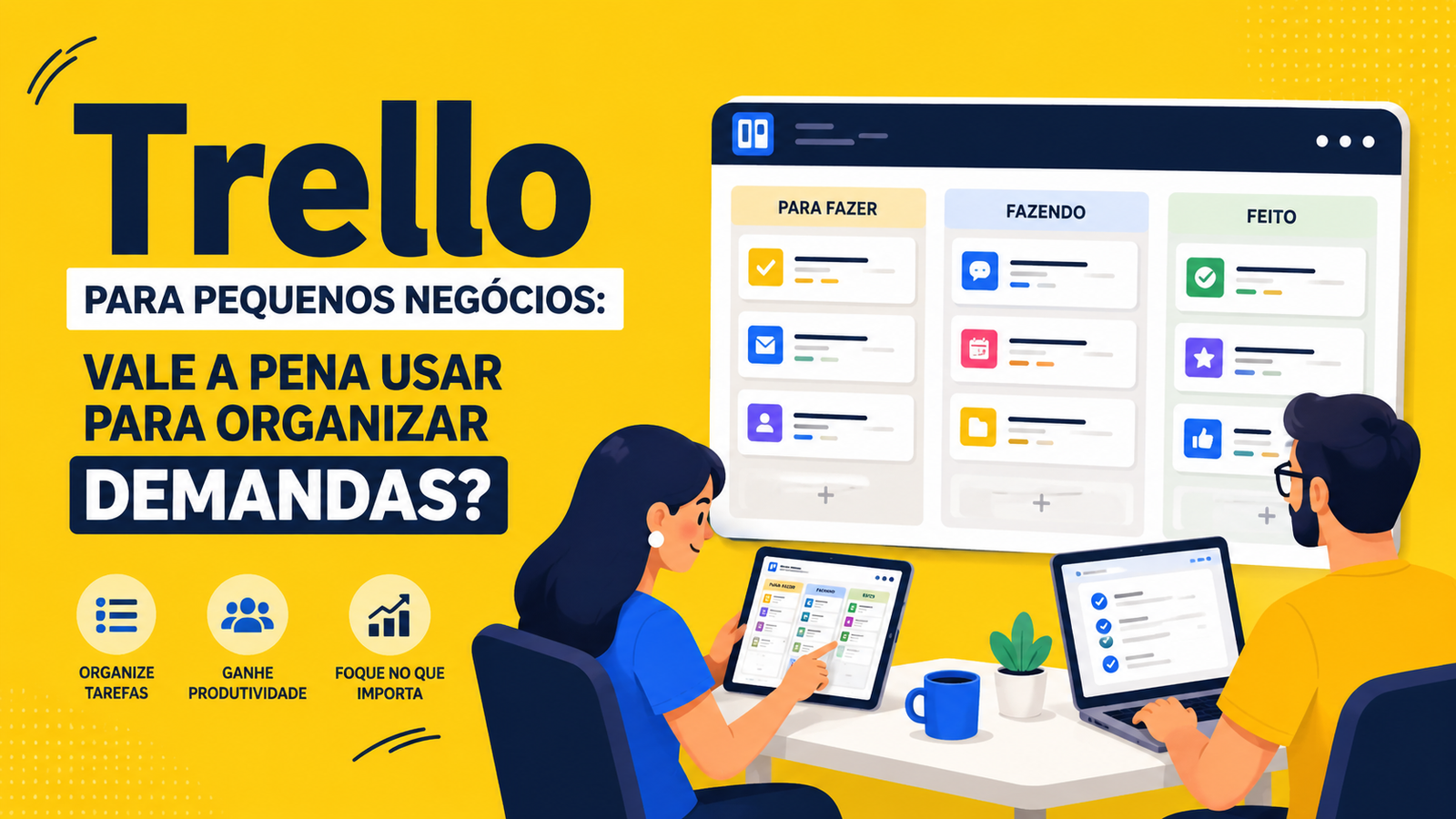 Quadro Trello com cartões de tarefas em uma equipe pequena